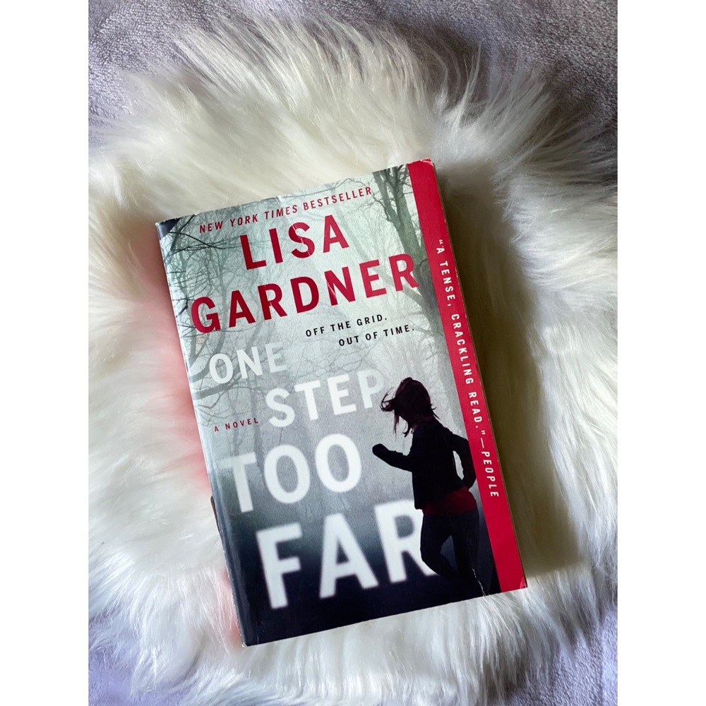 ONE STEP TOO FAR by Lisa Gardner [Paperback]